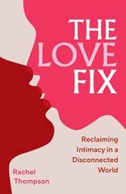 The Love Fix - Rachel Thompson, Vintage Publishing 1