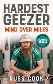 Mind over Miles - Russ Cook, Ebury Publishing 1