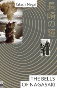 The Bells of Nagasaki - Takashi Nagai, Vintage Publishing 1