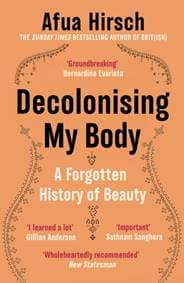 Decolonising My Body - Afua Hirsch, Vintage Publishing 1