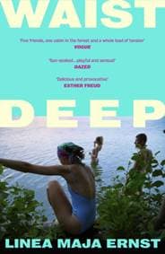 Waist Deep - Linea Maja Ernst, Vintage Publishing