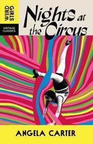 Nights at the Circus - Angela Carter, Vintage Publishing