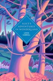Alices Adventures in Wonderland and Through the Looking Glass - Lewis Carroll, Vintage Publishing