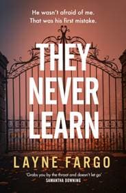 They Never Learn - Layne Fargo, Vintage Publishing