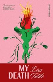 My Death - Lisa Tuttle, Vintage Publishing 1