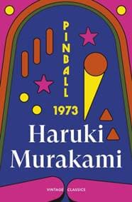 Pinball, 1973 - Haruki Murakami, Vintage Publishing 1