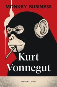 Monkey Business - Kurt Vonnegut, Vintage Publishing 1