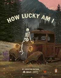 How Lucky Am I - Christian Watson, Ebury Publishing
