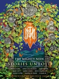 Critical Role: The Mighty Nein - Stories Untold - Cast of Critical Role, Random House