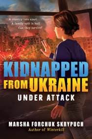 Under Attack (Kidnapped from Ukraine 1) - Marsha Forchuk Skrypuch, Scholastic Press 1