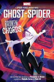 Ghost-Spider: Broken Chords (Spider-Woman graphic novel) - Roseanne A. Brown, Scholastic US 1