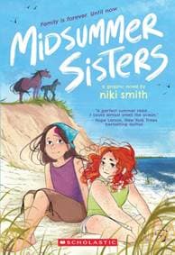 Midsummer Sisters (A Graphic Novel) - Niki Smith, Scholastic US