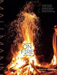 Mallmann on Fire - Francis Mallmann, Peter Kaminsky, Workman Publishing