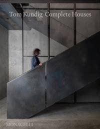 Tom Kundig - Tom Kundig, Monacelli Press 1