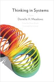 Thinking in Systems - Donella Meadows, Chelsea Green Publishing Co