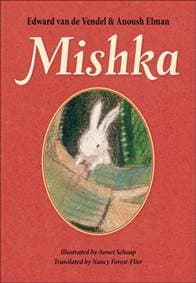 Mishka - Edward van de Vendel, Anoush Elman, Levine Querido 1