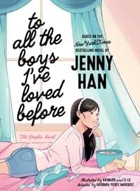 To All the Boys Ive Loved Before the Graphic Novel - Jenny Han, Simon & Schuster 1