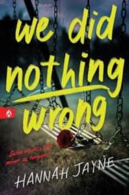 We Did Nothing Wrong - Hannah Jayne, Sourcebooks, Inc