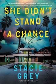 She Didnt Stand a Chance - Stacie Grey, Sourcebooks, Inc 1