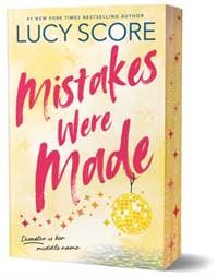 Mistakes Were Made (Deluxe Edition) - Lucy Score, Bloom Books
