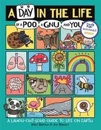 A Day in the Life of a Poo, a Gnu and You - Mike Barfield, Michael O'Mara Books Ltd