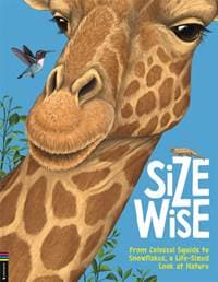 Size Wise - Camilla de la Bedoyere, Michael O'Mara Books Ltd 1