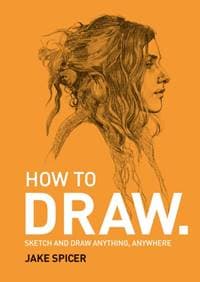 How To Draw - Jake Spicer, Octopus Publishing Group 1