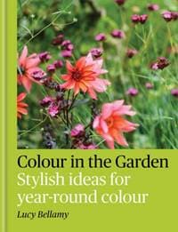Colour in the Garden - Lucy Bellamy, Octopus Publishing Group 1