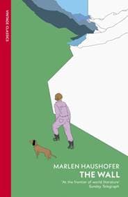The Wall - Marlen Haushofer, Vintage Publishing 1