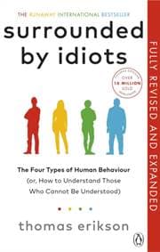 Surrounded by Idiots - Thomas Erikson, Ebury Publishing 1