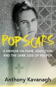 Pop Scars - Anthony Kavanagh, Bonnier Books Ltd 1