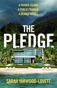 The Pledge - Sarah Yarwood-Lovett, Bonnier Books Ltd