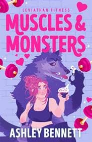 Muscles and Monsters - Ashley Bennett, Bonnier Books Ltd 1