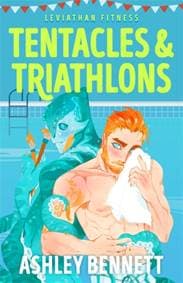 Tentacles and Triathlons - Ashley Bennett, Bonnier Books Ltd