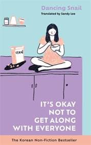 It’s Okay Not to Get Along With Everyone - Dancing Snail, Bonnier Books Ltd 1