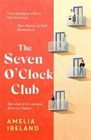 The Seven O'Clock Club - Amelia Ireland, Black and White Publishing