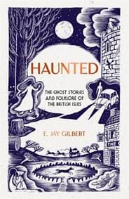 Haunted - E. Jay Gilbert, Bonnier Books Ltd 1