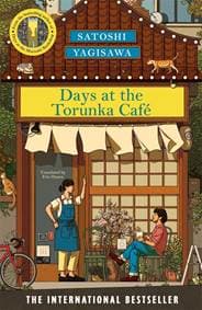 Days at the Torunka Cafe - Satoshi Yagisawa, Bonnier Books Ltd 1