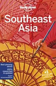 Lonely Planet Southeast Asia - Lonely Planet, Simon Richmond, Morgan Awyong, Austin Bush, Jayne D'Arcy, David Eimer, Mark Eveleigh, Marco Ferrarese, Michael Grosberg, Paul Harding, Lonely Planet Global Limited
