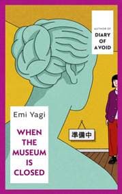 When the Museum is Closed - Emi Yagi, Vintage Publishing