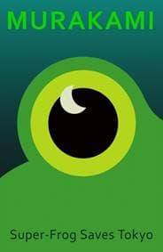 Super-Frog Saves Tokyo - Haruki Murakami, Vintage Publishing