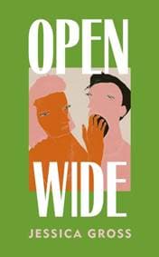 Open Wide - Jessica Gross, Vintage Publishing 1