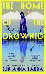 The Home of the Drowned - Elin Anna Labba, Vintage Publishing