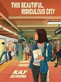 This Beautiful, Ridiculous City - Kay Sohini, Vintage Publishing
