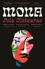 Mona - Pola Oloixarac, Profile Books Ltd