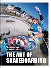 The Art of Skateboarding - Sylvie Barco, Philippe Danjean, Stephane Madoeuf, Octopus Publishing Group