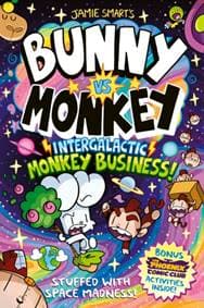 Bunny vs Monkey: Intergalactic Monkey Business! (a Phoenix Comic Book): Winner of the British Book Award for Best Graphic Novel - Jamie Smart, David Fickling Books 1