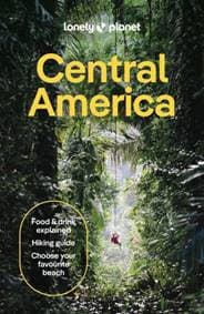 Lonely Planet Central America - Lonely Planet, Robert Isenberg, Ray Bartlett, Rosie Bell, Katya Bleszynska, Carolee Chanona, Marco Ferrarese, Elizabeth Lavis, Lonely Planet Global Limited