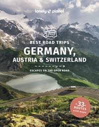 Lonely Planet Best Road Trips Germany, Austria & Switzerland - Lonely Planet, Marc Di Duca, Ham Enright. Becki, Anthony, Lonely Planet Global Limited 1