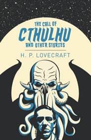 The Call of Cthulhu and Other Stories - H. P. Lovecraft, Arcturus Publishing Ltd